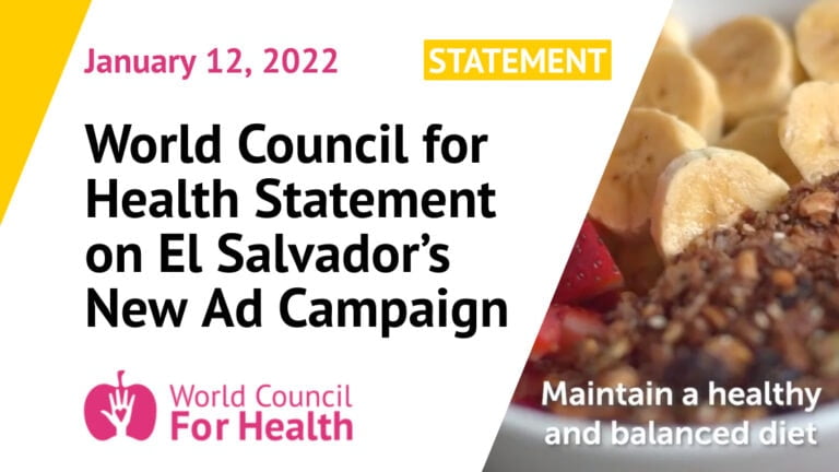Declaración del Consejo Mundial de la Salud sobre la nueva campaña publicitaria de El Salvador