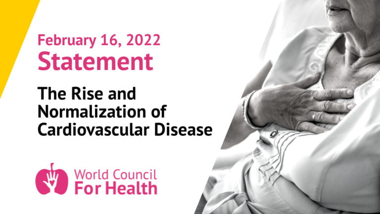 Dichiarazione del Consiglio Mondiale della Salute sull’aumento e la normalizzazione delle malattie cardiovascolari
