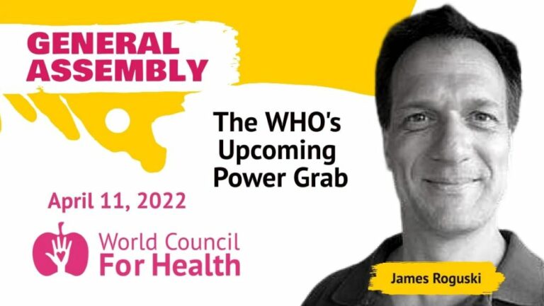 James Roguski: The WHO’s Upcoming Power Grab