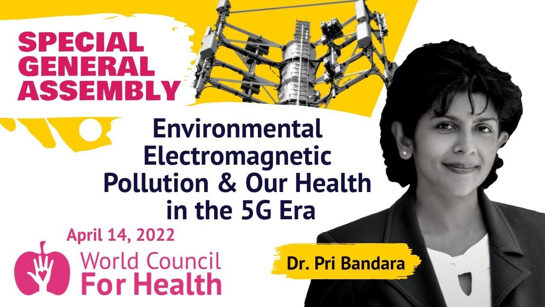 Environmental Electromagnetic Pollution & Our Health in the 5G Era with Dr. Pri Bandara