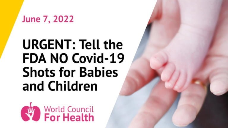 URGENT: Tell the FDA NO Covid-19 Shots for Babies and Children