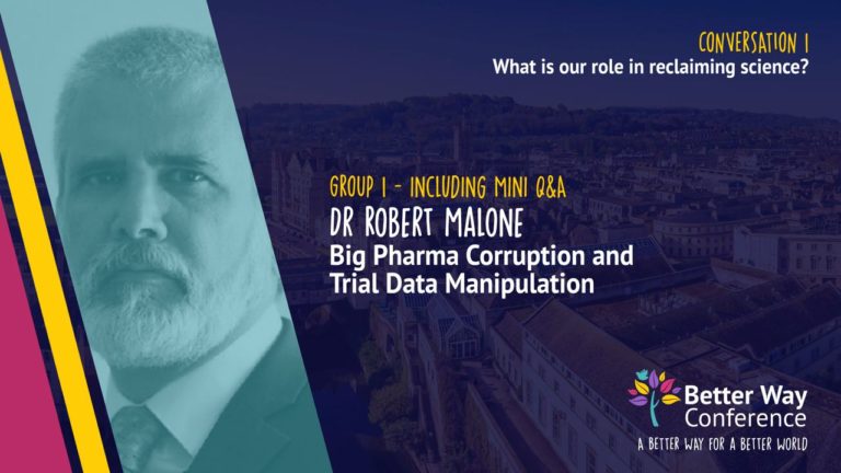 Dr. Robert Malone: Big Pharma Corruption & Trial Data Manipulation | Better Way Conference