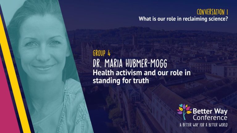 Dr. Maria Hubmer-Mogg: Health Activism | Better Way Conference