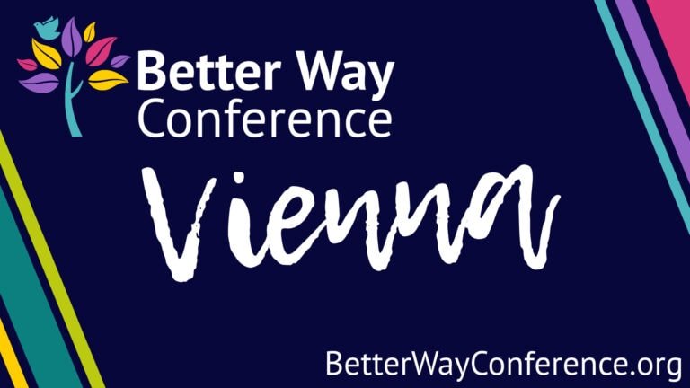 Better Way Conference Vienna