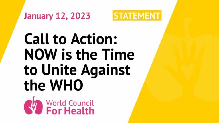 Call to Action: NOW is the Time to Unite Against the WHO