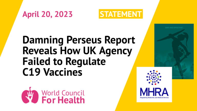 Damning Perseus Report Reveals How UK Agency Failed to Regulate C19 Vaccines
