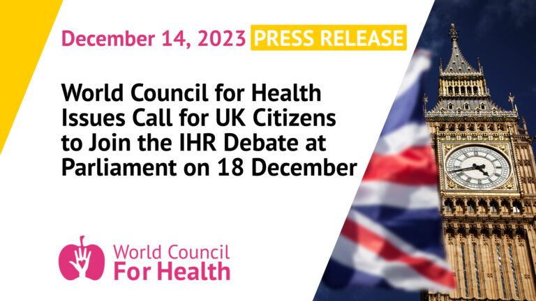World Council for Health Issues Call for UK Citizens to Join the IHR Debate at Parliament on 18 December