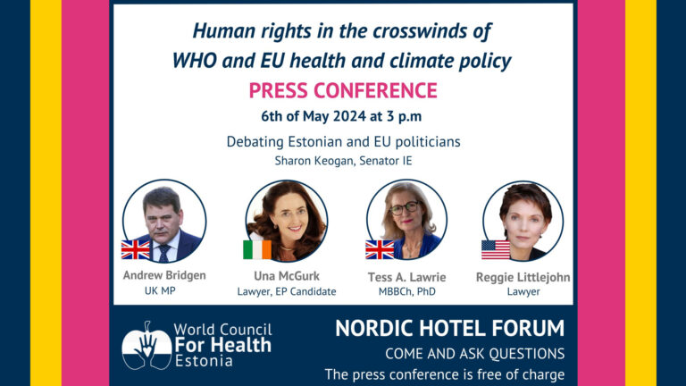 WCH Estonia Press Conference: Human Rights in the Crosswinds of WHO and EU Health and Climate Policy