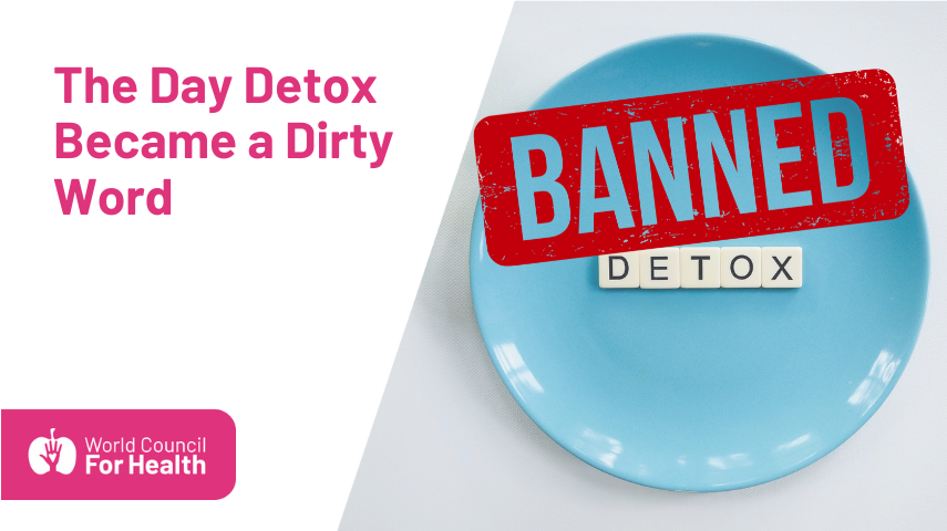 The Day Detox Became a Dirty Word.